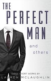 The Perfect Man and Others