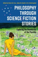 Philosophy Through Science Fiction Stories