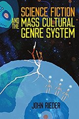 Science Fiction and the Mass Cultural Genre System