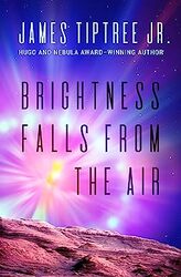 Brightness Falls From the Air
