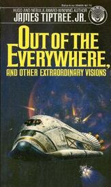 Out of the Everywhere and Other Extraordinary Visions